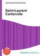 Saint-Laurent Cartierville, Jesse Russell,Ronald Cohn 