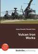 Vulcan Iron Works, Jesse Russell,Ronald Cohn 