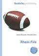 Rhein Fire, Jesse Russell,Ronald Cohn 