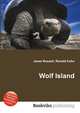 Wolf Island, Jesse Russell,Ronald Cohn 