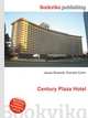 Century Plaza Hotel, Jesse Russell,Ronald Cohn 