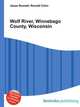 Wolf River, Winnebago County, Wisconsin, Jesse Russell,Ronald Cohn 