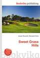 Sweet Grass Hills, Jesse Russell,Ronald Cohn 