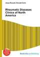 Rheumatic Diseases Clinics of North America, Jesse Russell,Ronald Cohn 