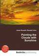 Painting the Clouds with Sunshine, Jesse Russell,Ronald Cohn 