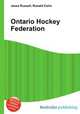 Ontario Hockey Federation, Jesse Russell,Ronald Cohn 