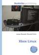 Xbox Linux, Jesse Russell,Ronald Cohn 