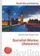 Socialist Worker (Aotearoa), Jesse Russell,Ronald Cohn 