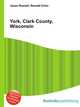 York, Clark County, Wisconsin, Jesse Russell,Ronald Cohn 