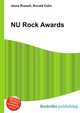NU Rock Awards, Jesse Russell,Ronald Cohn 