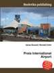 Praia International Airport, Jesse Russell,Ronald Cohn 