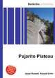 Pajarito Plateau, Jesse Russell,Ronald Cohn 