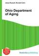 Ohio Department of Aging, Jesse Russell,Ronald Cohn 
