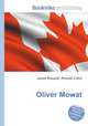 Oliver Mowat, Jesse Russell,Ronald Cohn 