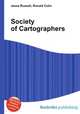 Society of Cartographers, Jesse Russell,Ronald Cohn 