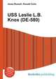 USS Leslie L.B. Knox (DE-580), Jesse Russell,Ronald Cohn 