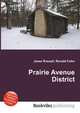 Prairie Avenue District, Jesse Russell,Ronald Cohn 