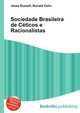 Sociedade Brasileira de Ceticos e Racionalistas, Jesse Russell,Ronald Cohn 