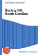 Society Hill, South Carolina, Jesse Russell,Ronald Cohn 
