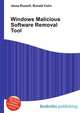 Windows Malicious Software Removal Tool, Jesse Russell,Ronald Cohn 