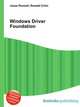 Windows Driver Foundation, Jesse Russell,Ronald Cohn 