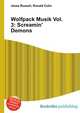Wolfpack Musik Vol. 3: Screamin' Demons, Jesse Russell,Ronald Cohn 