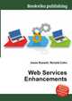 Web Services Enhancements, Jesse Russell,Ronald Cohn 
