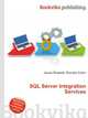 SQL Server Integration Services, Jesse Russell,Ronald Cohn 