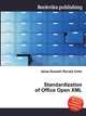 Standardization of Office Open XML, Jesse Russell,Ronald Cohn 