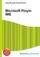Microsoft Pinyin IME, Jesse Russell,Ronald Cohn 