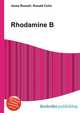 Rhodamine B, Jesse Russell,Ronald Cohn 