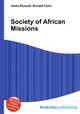 Society of African Missions, Jesse Russell,Ronald Cohn 