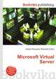 Microsoft Virtual Server, Jesse Russell,Ronald Cohn 