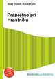 Prapretno pri Hrastniku, Jesse Russell,Ronald Cohn 