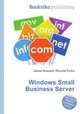 Windows Small Business Server, Jesse Russell,Ronald Cohn 