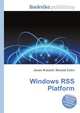 Windows RSS Platform, Jesse Russell,Ronald Cohn 
