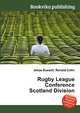 Rugby League Conference Scotland Division, Jesse Russell,Ronald Cohn 