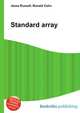 Standard array, Jesse Russell,Ronald Cohn 