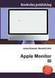Apple Monitor III, Jesse Russell,Ronald Cohn 