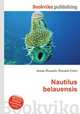 Nautilus belauensis, Jesse Russell,Ronald Cohn 