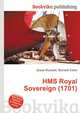 HMS Royal Sovereign (1701), Jesse Russell,Ronald Cohn 