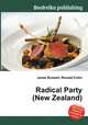 Radical Party (New Zealand), Jesse Russell,Ronald Cohn 