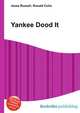 Yankee Dood It, Jesse Russell,Ronald Cohn 