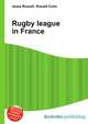 Rugby league in France, Jesse Russell,Ronald Cohn 