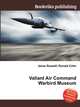 Valiant Air Command Warbird Museum, Jesse Russell,Ronald Cohn 