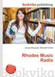 Rhodes Music Radio, Jesse Russell,Ronald Cohn 