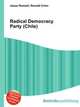 Radical Democracy Party (Chile), Jesse Russell,Ronald Cohn 