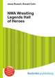 NWA Wrestling Legends Hall of Heroes, Jesse Russell,Ronald Cohn 