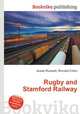 Rugby and Stamford Railway, Jesse Russell,Ronald Cohn 