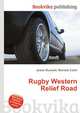 Rugby Western Relief Road, Jesse Russell,Ronald Cohn 